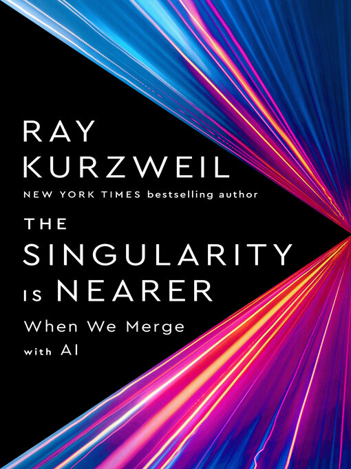 Title details for The Singularity Is Nearer by Ray Kurzweil - Available